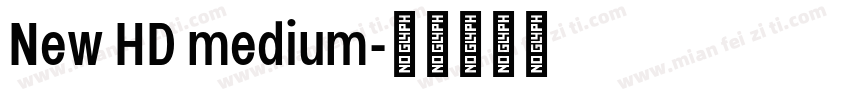New HD medium字体转换
